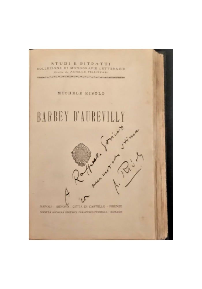 BARBEY D'AUREVILLY di Michele Risolo 1923 Perrella Libro autografato dall'autore