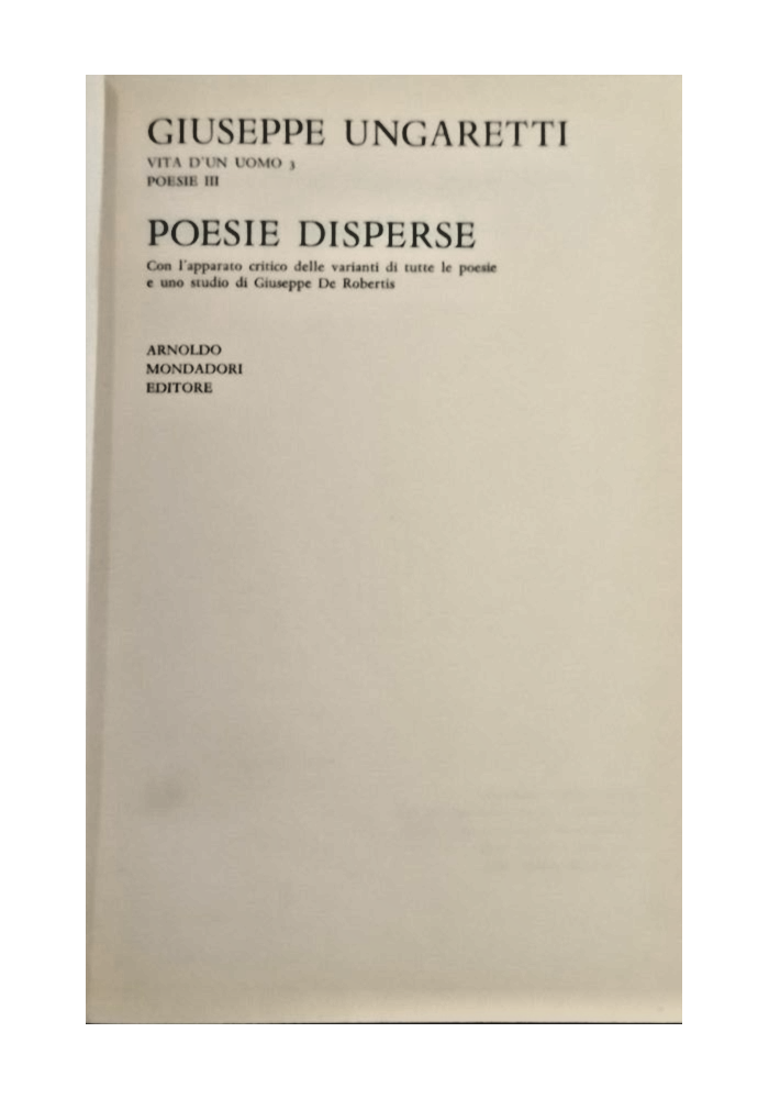 POESIE DISPERSE di Giuseppe Ungaretti 1964 Mondadori Libro lo specchio