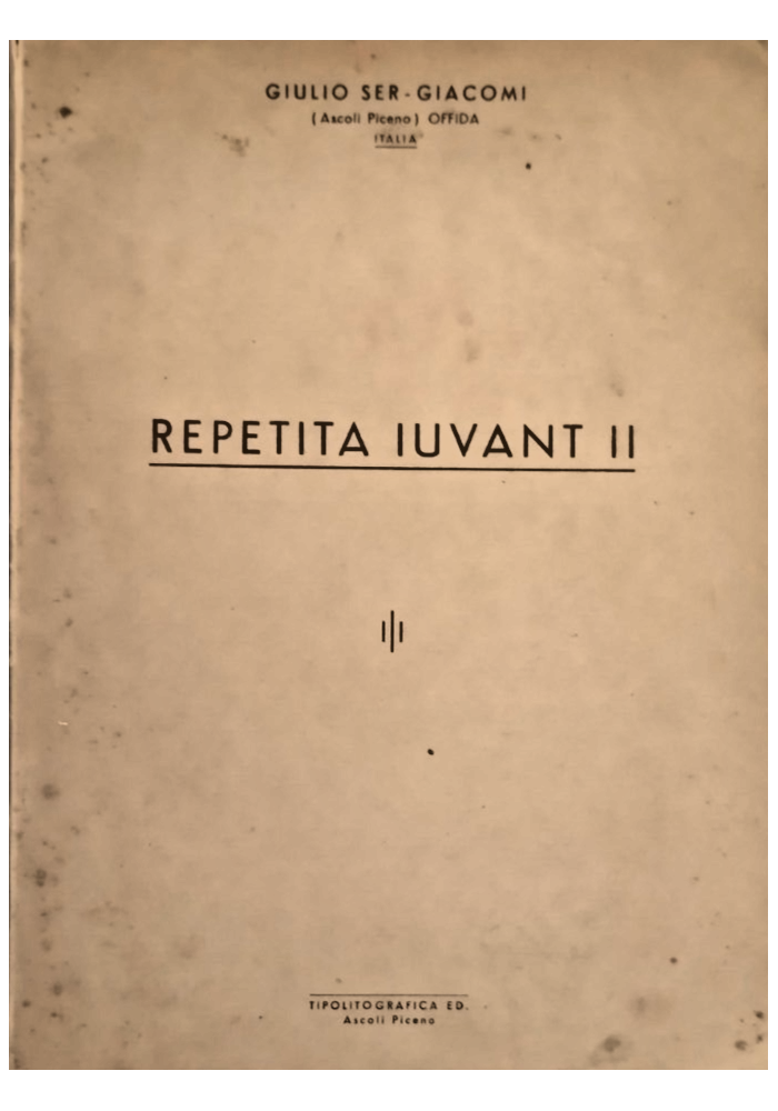 REPETITA IUVANT II di Giulio Ser Giacomi 1956 Ascoli Piceno Offida Libro