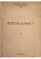 REPETITA IUVANT II di Giulio Ser Giacomi 1956 Ascoli Piceno Offida Libro