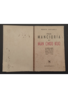DALLA MANCIURIA AL MAN CHOU KUO di Renato Zuccarelli 1942 Garzanti Libro Cina