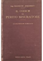 IL CODICE DEL PERITO MISURATORE di Marzocchi Marzorati 1928 Hoepli Libro