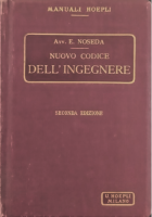 IL NUOVO CODICE DELL'INGEGNERE di E Noseda 1912 Hoepli Libro Ferroviario navale