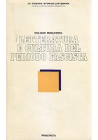 LETTERATURA E CULTURA DEL PERIODO FASCISTA di Giuliano Manacorda 1976 Principato