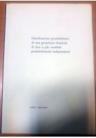 DISTRIBUZIONE PROBABILISTICA GRANDEZZA FUNZIONE 2 O + VARIABILI Bonavoglia Sirti
