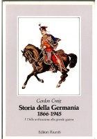 STORIA DELLA GERMANIA 1866 1945 2 Volumi di Gordon Craig 1983 Riuniti Libro