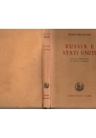 RUSSIA E STATI UNITI di Foster Rhea Dulles 1945 Faro Libro politica
