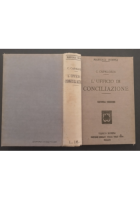 L'UFFICIO DI CONCILIAZIONE di Capalozza 1920 Hoepli Libro manuale teorico pratic