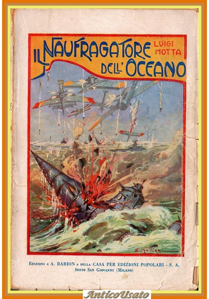 IL NAUFRAGATORE DELL'OCEANO di Luigi Motta 1933 Barion Libro romanzo per ragazzi