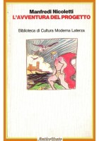 L'AVVENTURA DEL PROGETTO di Manfredi Nicoletti 1991 Laterza Libro illustrato