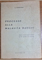 PROCESSO ALLA MALAVITA BARESE di A Padovano 1976 ricostruzione storica Libro