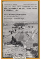 PROGRAMMAZIONE DEL TERRITORIO E AGRICOLTURA Turtura Gigli 1978 De Donato Libro