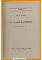 ANTONELLO DA MESSINA di Stefano Bottari 1939 Principato Libro arte