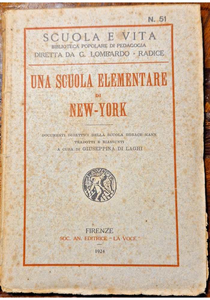 UNA SCUOLA ELEMENTARE DI NEW YORK documenti didattici Horace Mann 1924 Libro