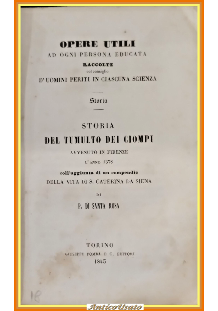 STORIA DEL TUMULTO DEI CIOMPI avvenuto in Firenze 1843 Pomba Libro Antico