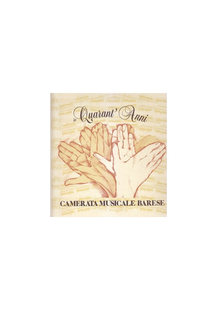DA QUARANT ANNI CAMERATA MUSICALE BARESE 1940 1981 un quarantennio di storia