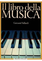 IL LIBRO DELLA MUSICA 1978 Garzanti Vallardi Libro I edizione
