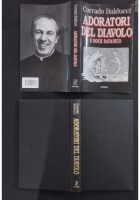 ADORATORI DEL DIAVOLO E ROCK SATANICO di Corrado Balducci 1991 Piemme Libro