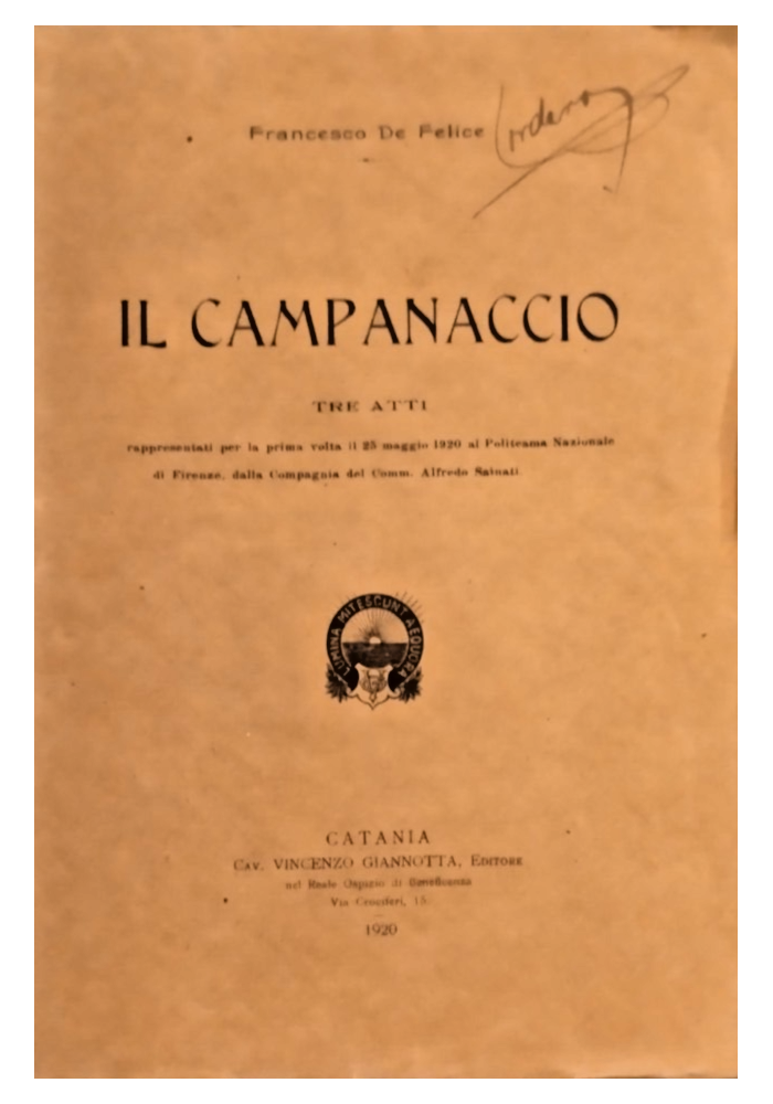 IL CAMPANACCIO tre atti di Francesco De Felice 1920 Giannotta Libro Catania