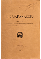 IL CAMPANACCIO tre atti di Francesco De Felice 1920 Giannotta Libro Catania