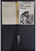 HITLER CAPO MILITARE di P E Schramm 1965 Sansoni Libro nozioni giornale guerra