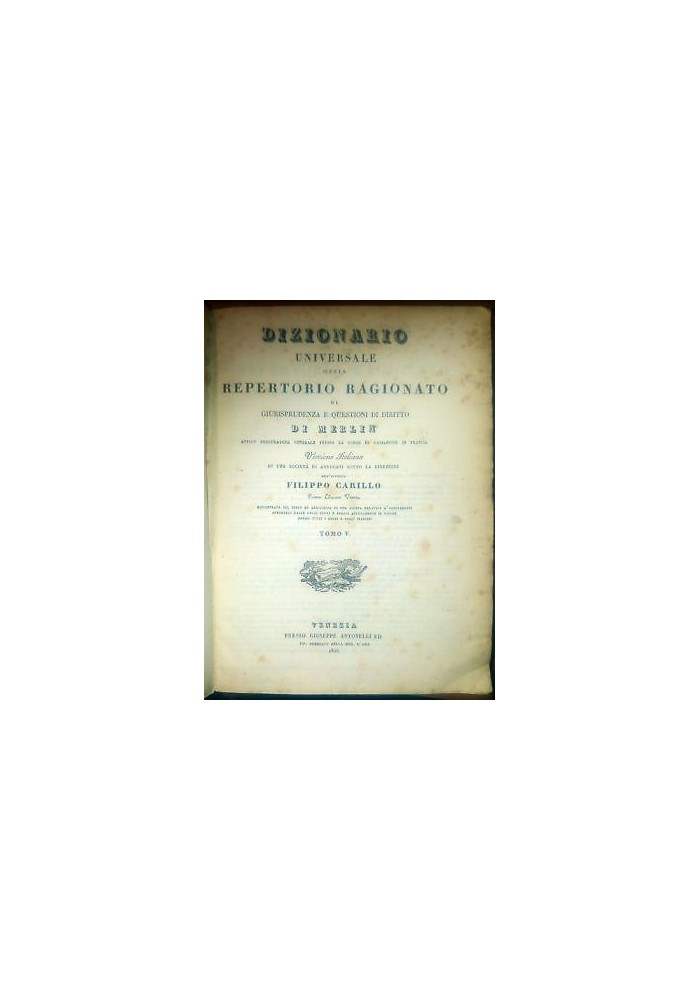 DIZIONARIO UNIVERSALE REPERTORIO GIURISPRUDENZA 1836 Merlin Carillo tomo V 5