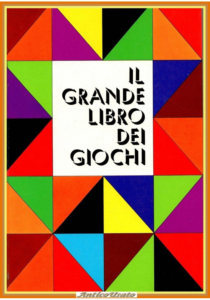 IL GRANDE LIBRO DEI GIOCHI di R Gook 1970 Mondadori Libro