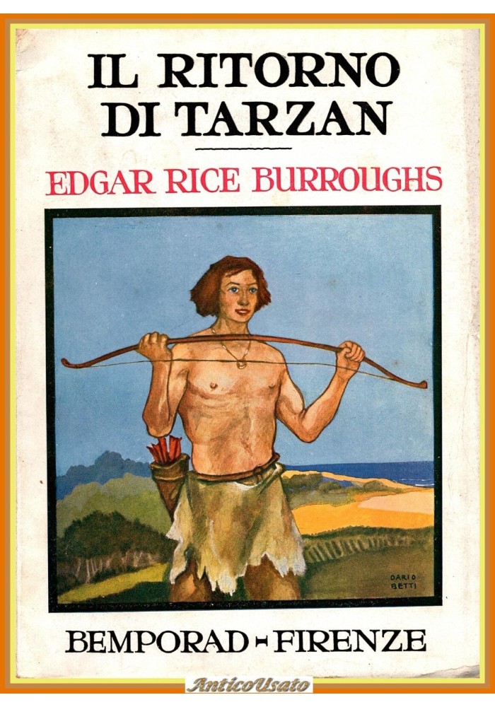 IL RITORNO DI TARZAN Edgar Rice Burroughs 1928 Bemporad Libro romanzo infanzia