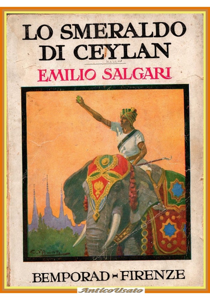 LO SMERALDO DI CEYLAN di Emilio Salgari 1931 Bemporad Libro