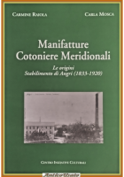 MANUFATTURE COTONIERE MERIDIONALI di Raiola Mosca 2009 origin stabilimento Angri