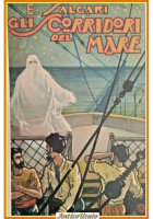GLI SCORRIDORI DEL MARE di Emilio Salgari 1929 Vallardi Libro romanzo illustrato