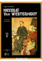NlCCOLÒ VAN WESTERHOUT di Angelo Massimeo 1985 Laterza Libro epistolario musica