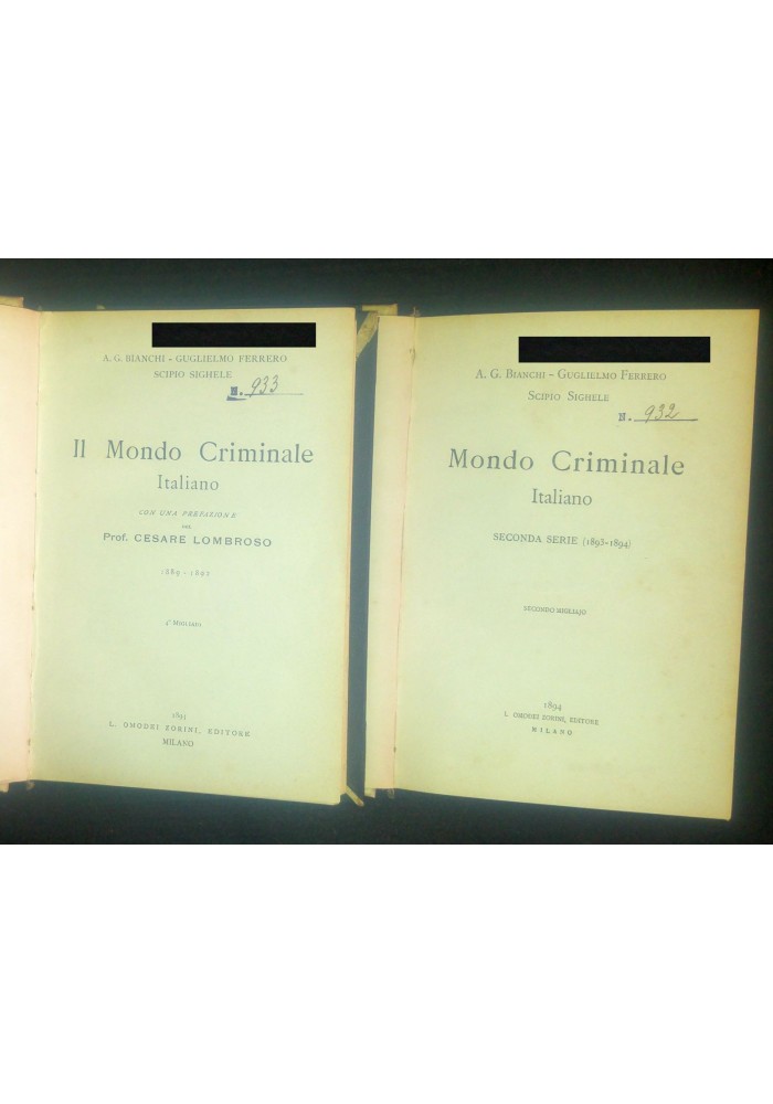 IL MONDO CRIMINALE ITALIANO 2 volumi di Bianchi Ferrero Sighele 1893 prefazione Lombroso