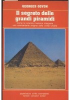 IL SEGRETO DELLE GRANDI PIRAMIDI di Georges Goyon 1990 Newton Compton