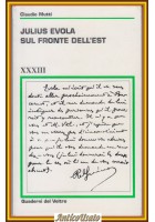 JULIUS EVOLA SUL FRONTE DELL'EST di Claudio Mutti 1998 Quaderni Del Veltro Libro