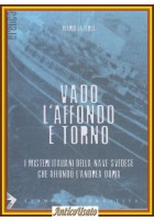 VADO L'AFFONDO E TORNO di Mario La Ferla 2002 Stampa Alternativa Andrea Doria