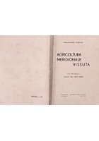 AGRICOLTURA MERIDIONALE VISSUTA di Gioacchino Viggiani 1941 Nucci Libro