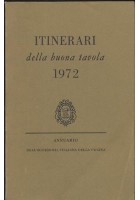 ITINERARI DELLA BUONA TAVOLA 1972 Annuario accademia italiana di cucina