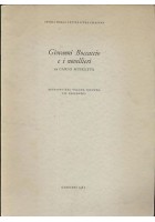 GIOVANNI BOCCACCIO E I NOVELLIERI di Carlo Muscetta Garzanti 1965 Autografato