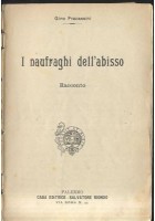 I NAUFRAGHI DELL ABISSO di Gino Fracassini 1902 bibliotechina aurea Biondo RARO