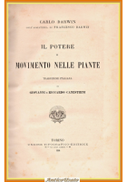 IL POTERE DI MOVIMENTO NELLE PIANTE Carlo Darwin 1884 UTET LIbro antico Charles