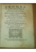 TROMBA CATECHISTICA SPIEGAZIONE DOTTRINA CRISTIANA 2 di Ardia 1713 Libro antico