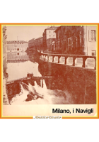 MILANO I NAVIGLI Comune di Milano 1977 Fiorin Libro Mostra fotografie antiche