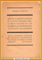 CENTO PAGINE DEL LIBRO SEGRETO DI GABRIELE D'ANNUNZIO Angelo Cocles 1935 Libro E
