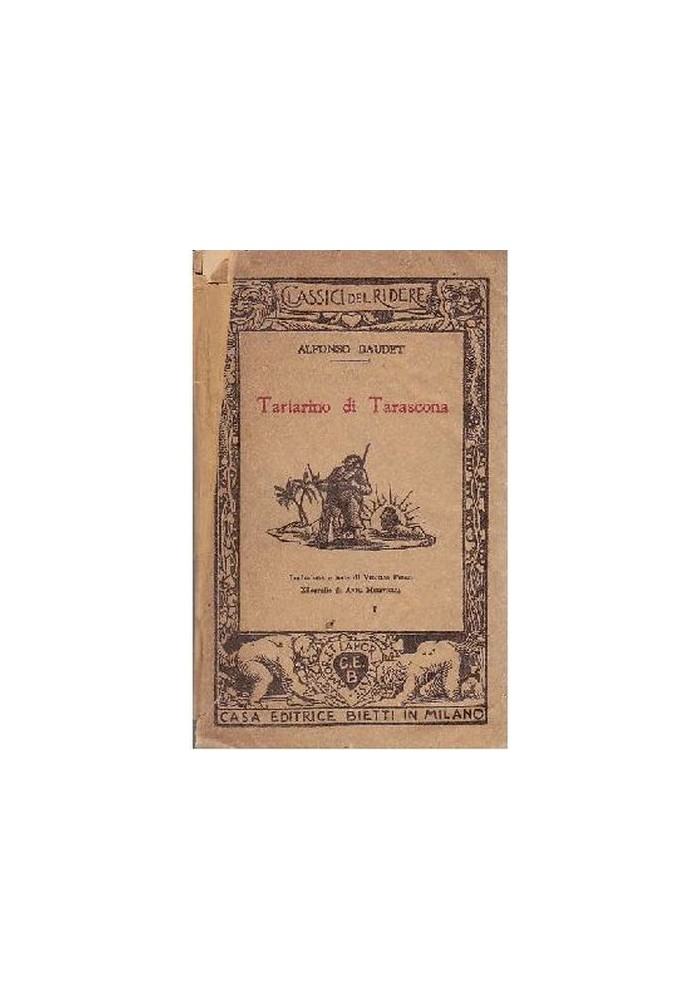 TARTARINO DI TARASCONA di Alfonso Daudet 1939 Bietti classici del ridere Feroci