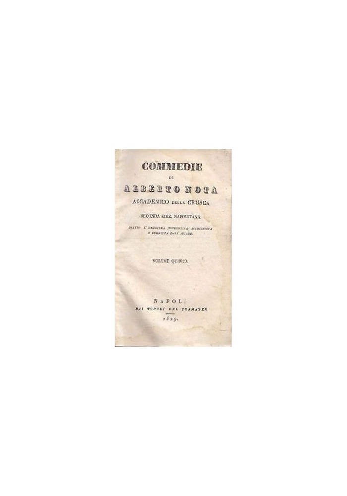COMMEDIE DI ALBERTO NOTA Volumi V e VI 18291830 Tramater libro antico