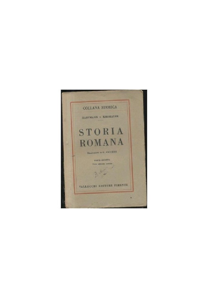 STORIA ROMANA 2 volumi di Hartmann e Kromayer 1930-35 Vallecchi