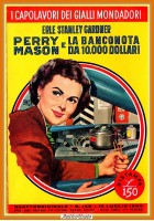 PERRY MASON E LA BANCONOTA DA 10OOO DOLLARI di E S Gardner 1960 Mondadori Libro