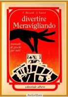 DIVERTIRE MERAVIGLIANDO di F Riccardi J Xuref 1986 Albero Libro Manuale giochi