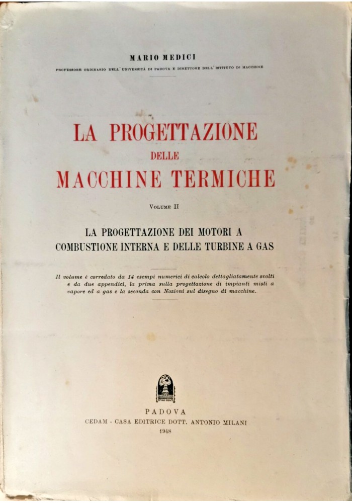 LA PROGETTAZIONE DELLE MACCHINE TERMICHE volume 2 1948 Libro motori combustione